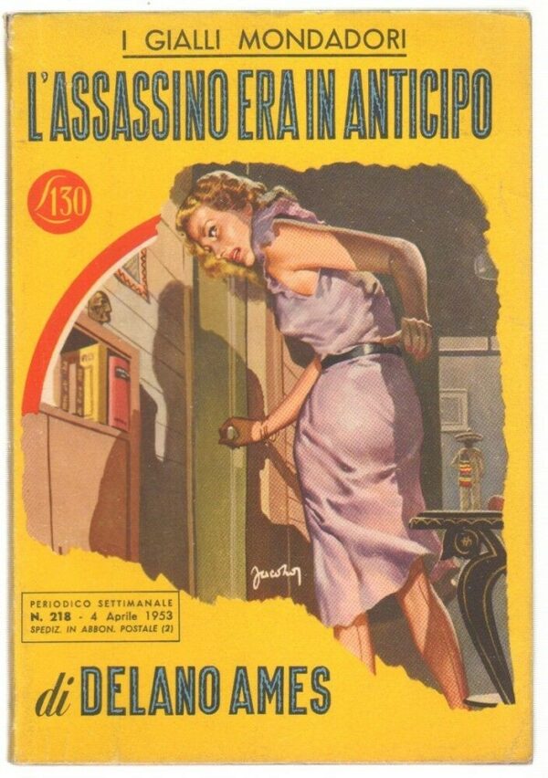 I-Gialli-Mondadori-n-218-LASSASSINO-ERA-IN-ANTICIPO-di-Delano-Ames-ed-1953-113609863409