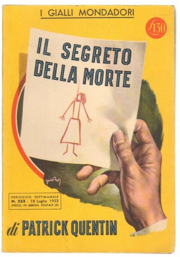 I-Gialli-Mondadori-n-233-IL-SEGRETO-DELLA-MORTE-di-Patrick-Quentin-ed-1953-123630312599