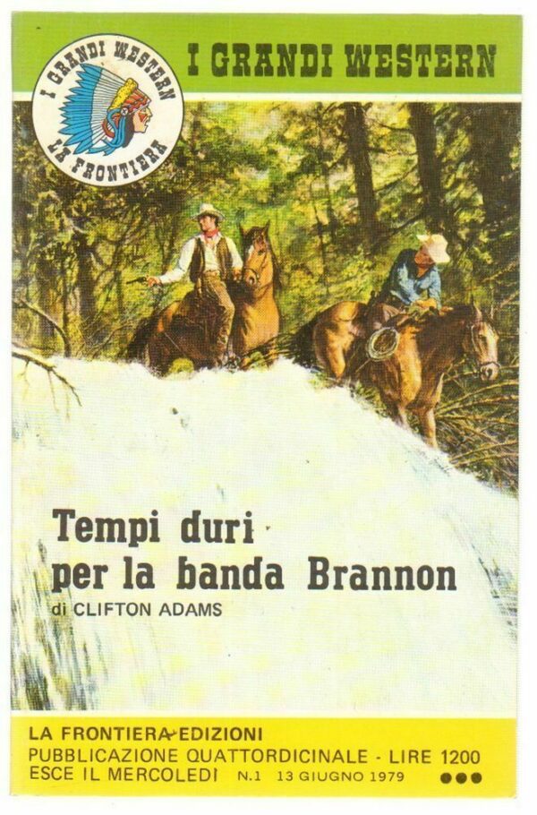 I-Grandi-Western-n-1-Tempi-duri-per-la-banda-Brannon-di-Adams-ed-La-Frontiera-122847263559