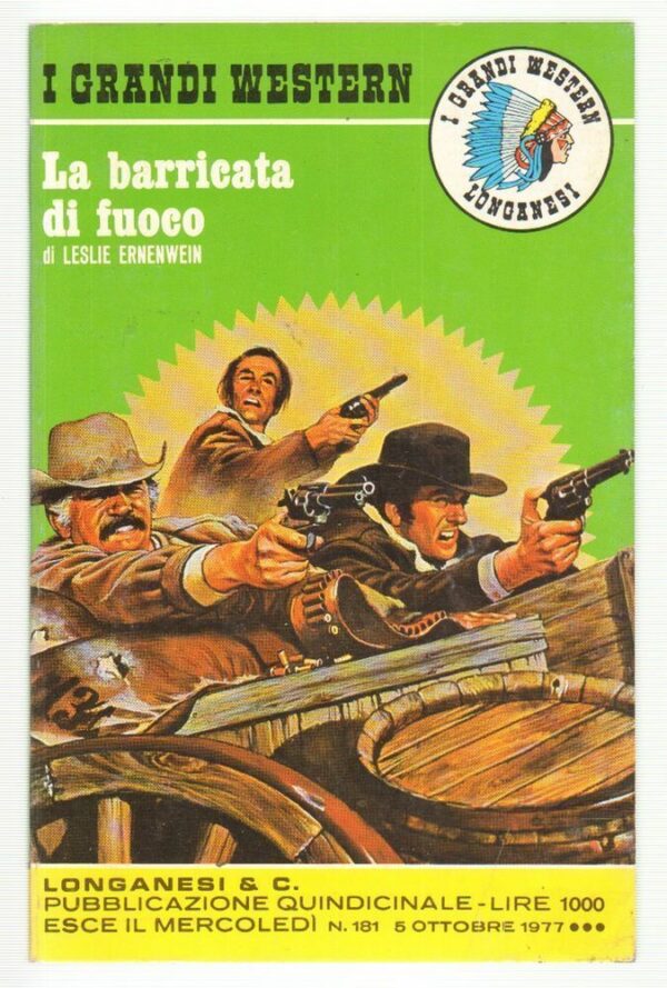 I-Grandi-Western-n-181-La-barricata-di-fuoco-di-Leslie-Ernenwein-ed-Longanesi-112672038549