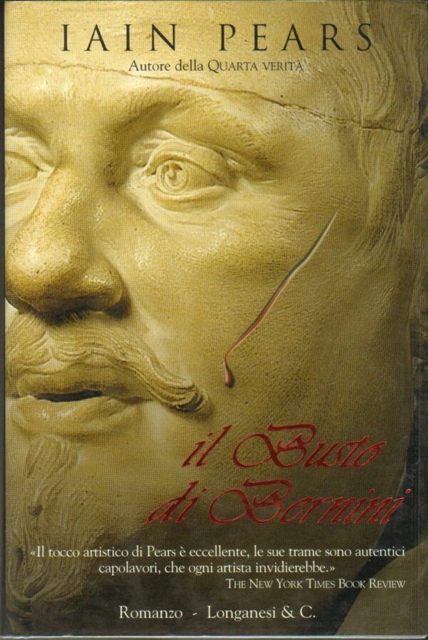 IL-BUSTO-DI-BERNINI-di-Iain-Pears-ed-Longanesi-121648640749