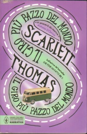 Il giro più pazzo del mondo di Antonio D'Orrico ed. Newton Compton