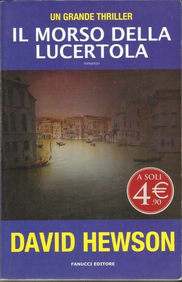 IL-MORSO-DELLA-LUCERTOLA-di-David-Hewson-ed-Fanucci-121834499819
