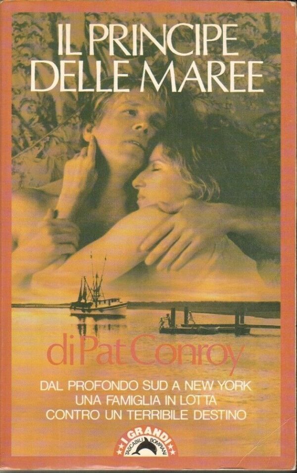 IL-PRINCIPE-DELLE-MAREE-di-Pat-Conroy-ed-Bompiani-121836356439