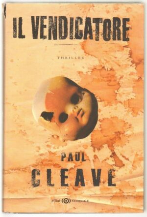 IL VENDICATORE di Paul Cleave ed. Elliot