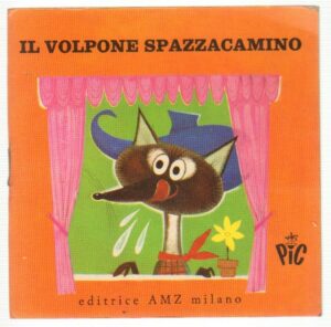 Il volpone spazzacamino - Collana PIC VII Serie ed. AMZ