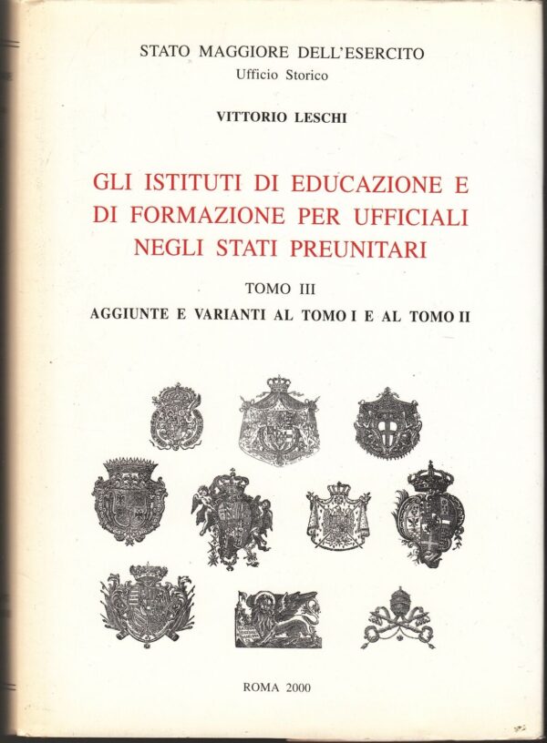 ISTITUTI-DI-EDUCAZIONE-E-FORMAZIONE-PER-UFFICIALI-NEGLI-STATI-PREUNITARI-Tomo-II-113978766139