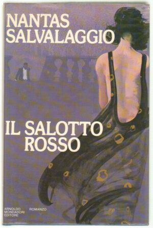 Il salotto rosso di Nantas Salvalaggio. Mondadori