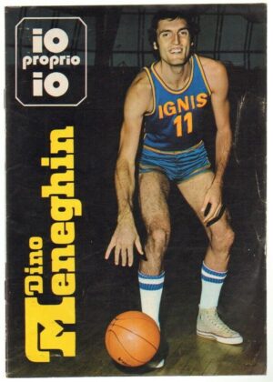 Io Proprio Io Dino Meneghin supplemento de Il Monello n. 11 del 1974. Universo