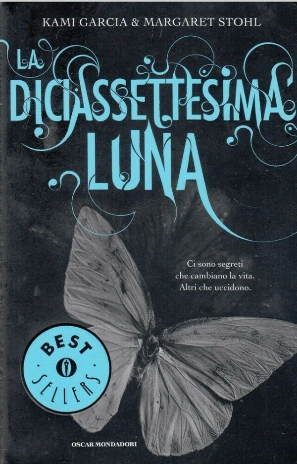LA-DICIASSETTESIMA-LUNA-di-Kami-Garcia-e-Margaret-Stohl-ed-Mondadori-113890395489