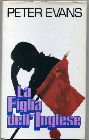 LA FIGLIA DELL'INGLESE di Peter Evans