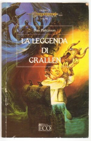 LA LEGGENDA DI GRALLEN Vol. 2 di Dan Parkinson ed. ECO 1990