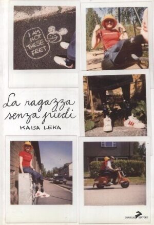La ragazza senza piedi di Kaisa Leka ed. Coniglio