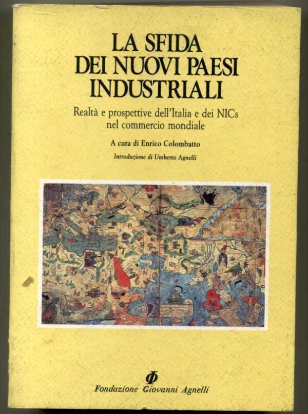 LA-SFIDA-DEI-NUOVI-PAESI-INDUSTRIALI-Realt-e-prospettive-dellItalia-e-dei-NIC-121101344919