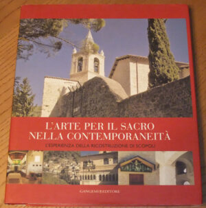L'ARTE PER IL SACRO NELLA CONTEMPORANEITA' L'esperienza ricostruzione Scopoli