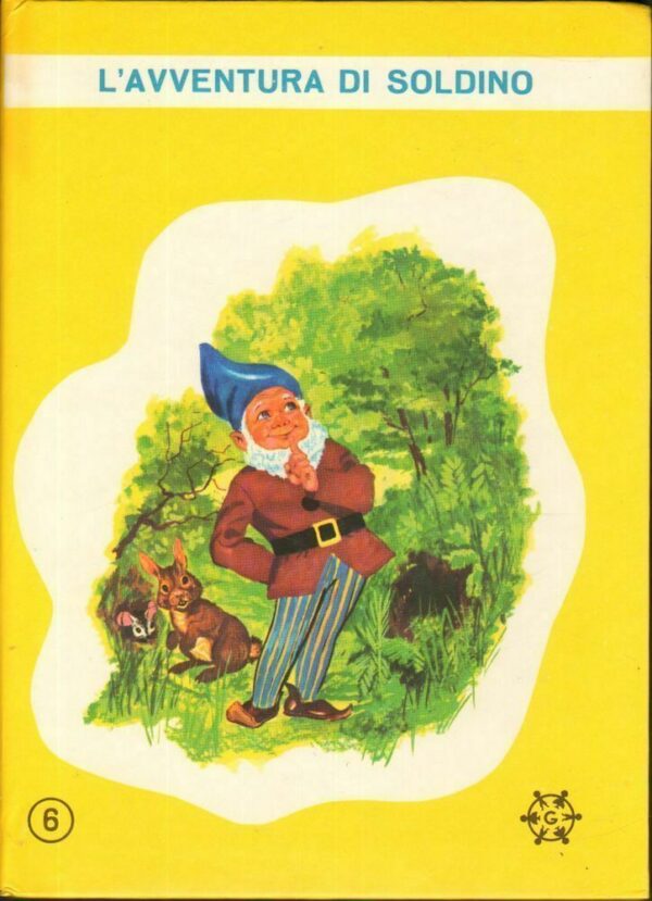 LAVVENTURA-DI-SOLDINO-Collana-Passerotti-n-6-ed-Editrice-Girotondo-1966-112489863099