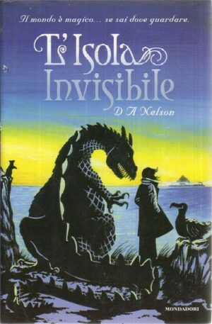 L'ISOLA INVISIBILE di D. A. Nelson ed. Mondadori