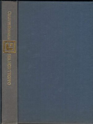MA NON TROPPO di Colette Rosselli ed. Longanesi 1986