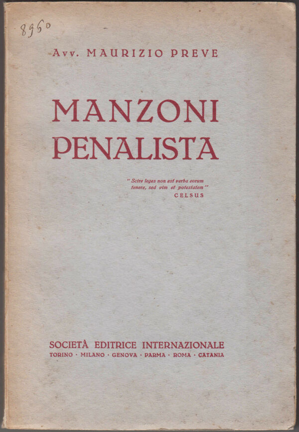 MANZONI-PENALISTA-di-Avv-Maurizio-Preve-ed-1940-SEI-111271566559