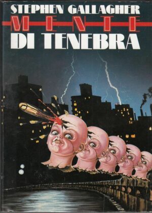 MENTI DI TENEBRA di Stephen Gallagher ed. CDE 1991