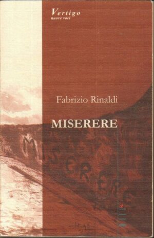 MISERERE di Fabrizio Rinaldi 1° ed. Albatros Il Filo 2007 con dedica autografa