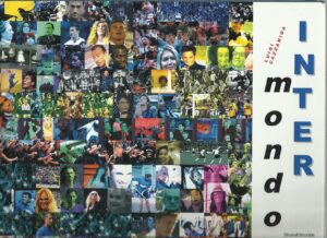 MONDO INTER di Luigi Cazzaniga, ed. SilvanaEditriale 2003