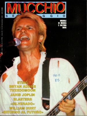 Rivista Mucchio Selvaggio anno 1985 n. 94 - Novembre. Sting, Janis Joplin