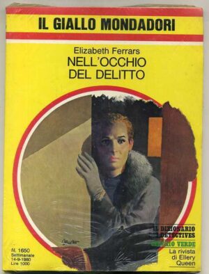 NELL'OCCHIO DEL DELITTO di Elizabeth Ferrars Giallo Mondadori Settimanale n.1650