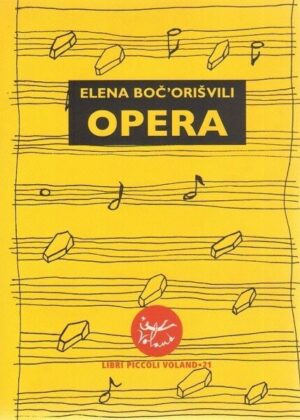 OPERA di Elena Boc'orisvili ed. Voland
