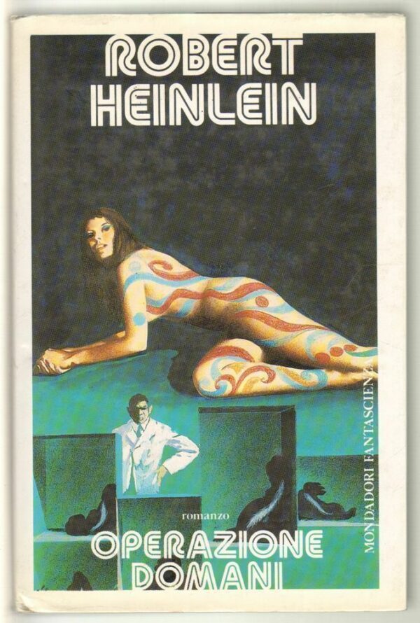 OPERAZIONE-DOMANI-di-Robert-Heinlein-1-ed-Mondadori-122702266609