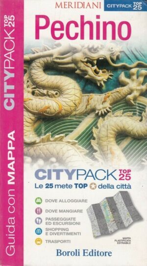 PECHINO Guida con Mappa Citypack ed. Baroli