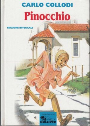 PINOCCHIO edizione integrale di Carlo Collodi ed. Gulliver