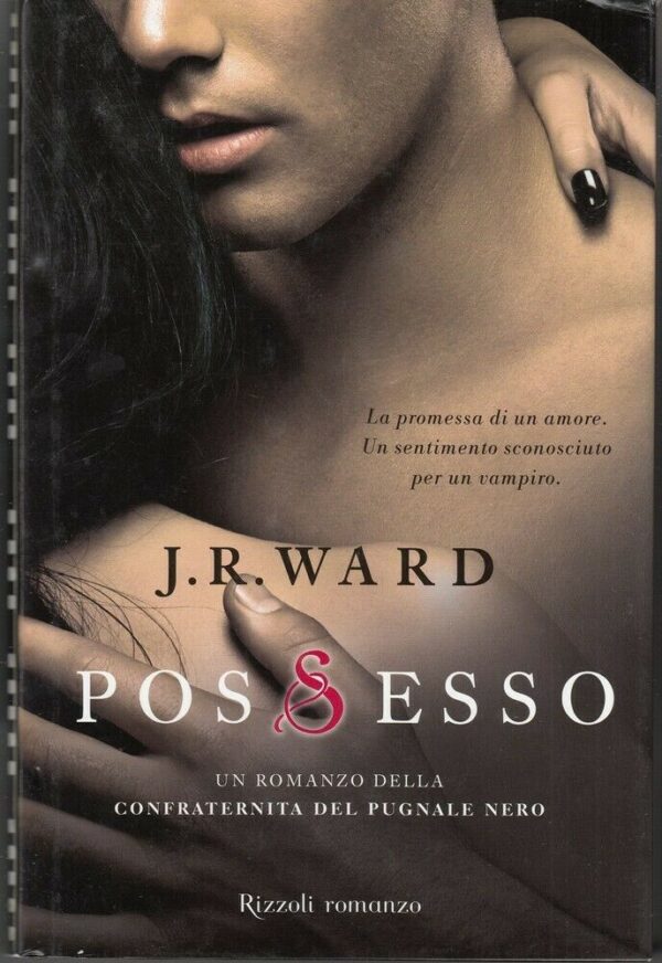 POSSESSO-La-Confraternita-del-Pugnale-Nero-vol-5-di-J-R-Ward-ed-Rizzoli-123897958659