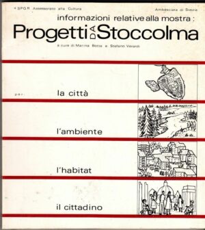 PROGETTI DA STOCCOLMA a cura di M. Botta e S. Verardi ed. Fratelli Palombi 1981