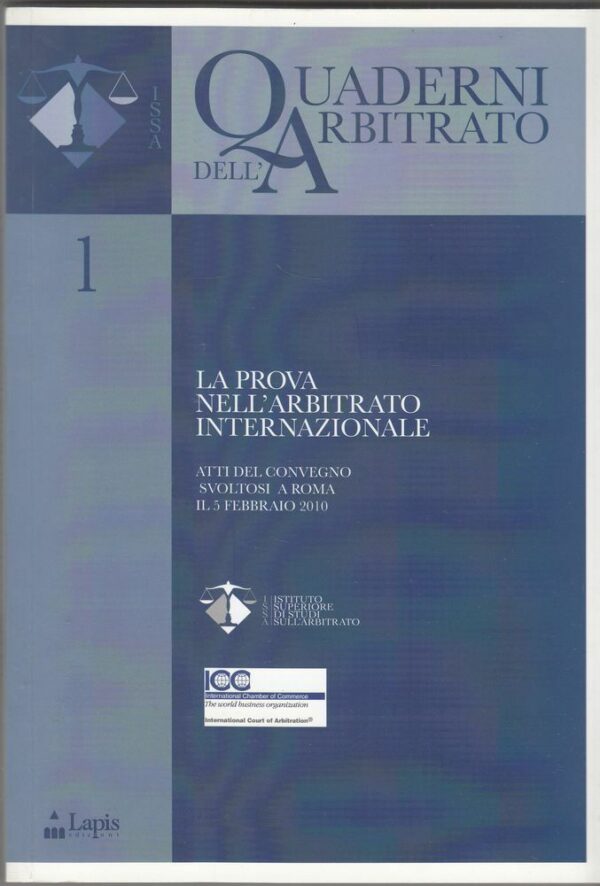 QUADERNI-DELLARBITRATO-1-LA-PROVA-DELLARBITRATO-INTERNAZIONALE-ed-Lapis-2011-112382635959