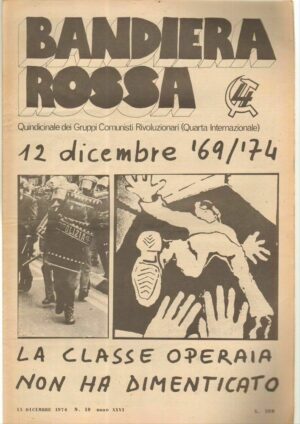 Quindicinale BANDIERA ROSSA Anno 1974 n. 19 del 15 Dicembre