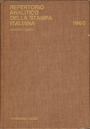 REPERTORIO ANALITICO DELLA STAMPA ITALIANA ed. Messaggerie Italiane 1966