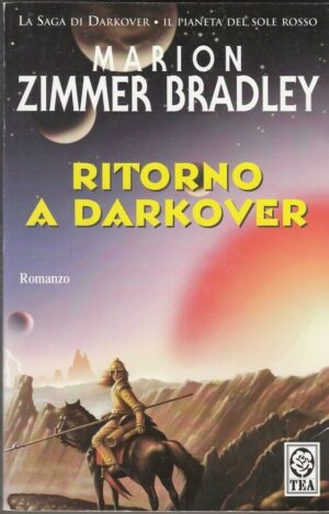 Ritorno a Darkover. La Saga di Darkover di Marion Zimmer Bradley ed. TEA