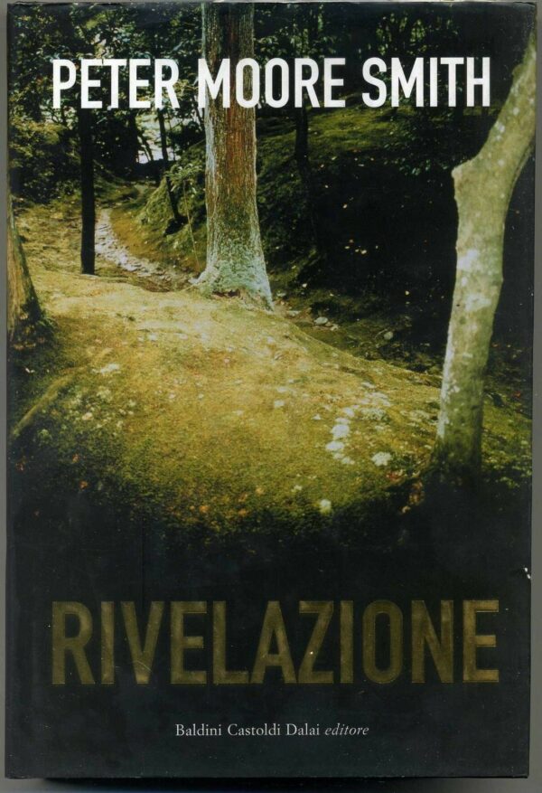 RIVELAZIONE-di-Peter-Moore-Smith-ed-Baldini-Castoldi-Dalai-121121660119