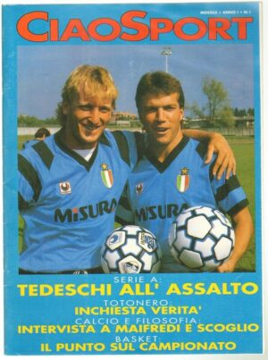 Rivista CIAO SPORT - CIAOSPORT Anno 1 n. 1 - In copertina BREHME e MATTHAEUS