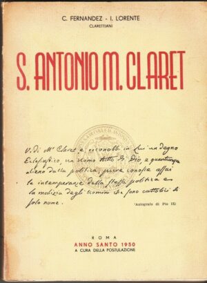 S. ANTONIO M. CLARET Profili ed Istantanee di Fernandez e Lorente