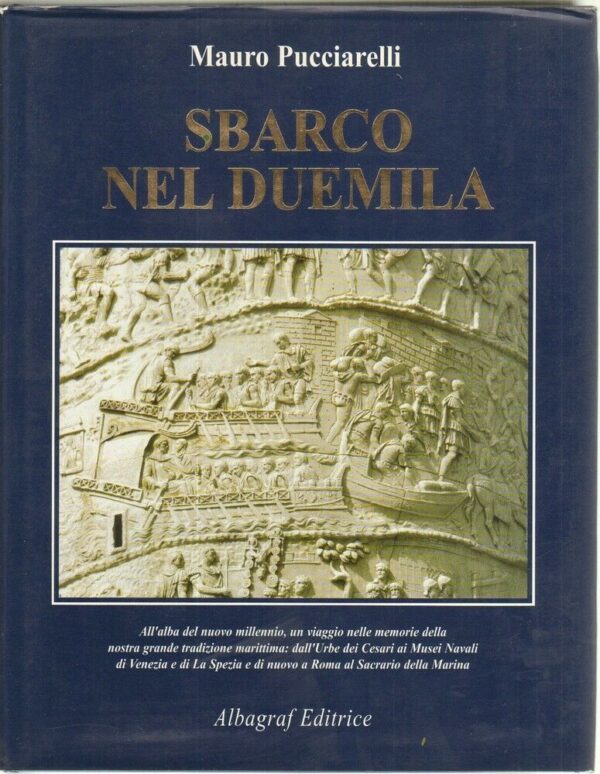 SBARCO-NEL-DUEMILA-di-Mauro-Pucciarelli-ed-Albagraf-1999-121904370989
