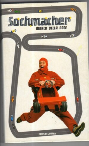 SOCHMACHER di Marco della Noce (ZELIG), I° Ed. Mondadori A00
