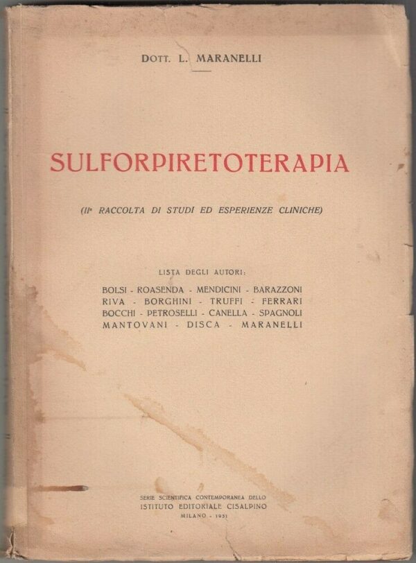 SULFORPIRETOTERAPIA-vol-11-di-L-Maranelli-ed-Cisalpino-1931-113969174399