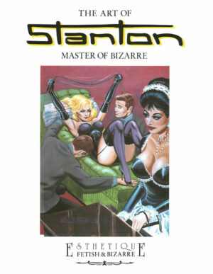 The art of Stanton. Master of Bizarre. Ediz. trilingue ed. Glittering - Nuovo