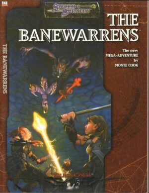 THE BANEWARRENS - SWORD SORCERY WW 16111 D&D ed. White Wolf D20 System