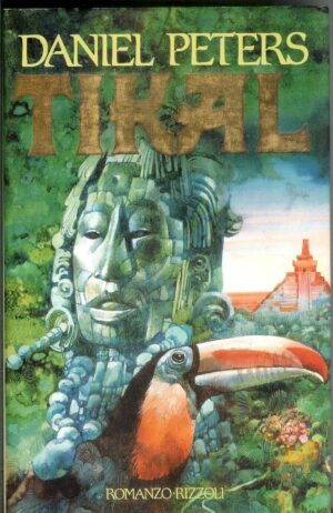 TIKAL di Daniel Peters ed. Rizzoli