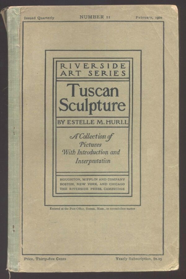 TUSCAN-SCULPTURE-di-Estelle-M-Hurll-ed-1902-Houghton-Mifflin-111702172099