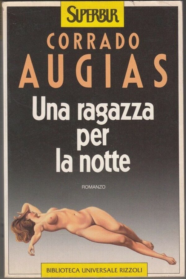 UNA-RAGAZZA-PER-LA-NOTTE-di-Corrado-Augias-ed-BUR-111762019829