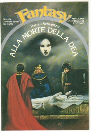 Urania Fantasy n. 20 ALLA MORTE DELLA DEA di Schweitzer ed. Mondadori